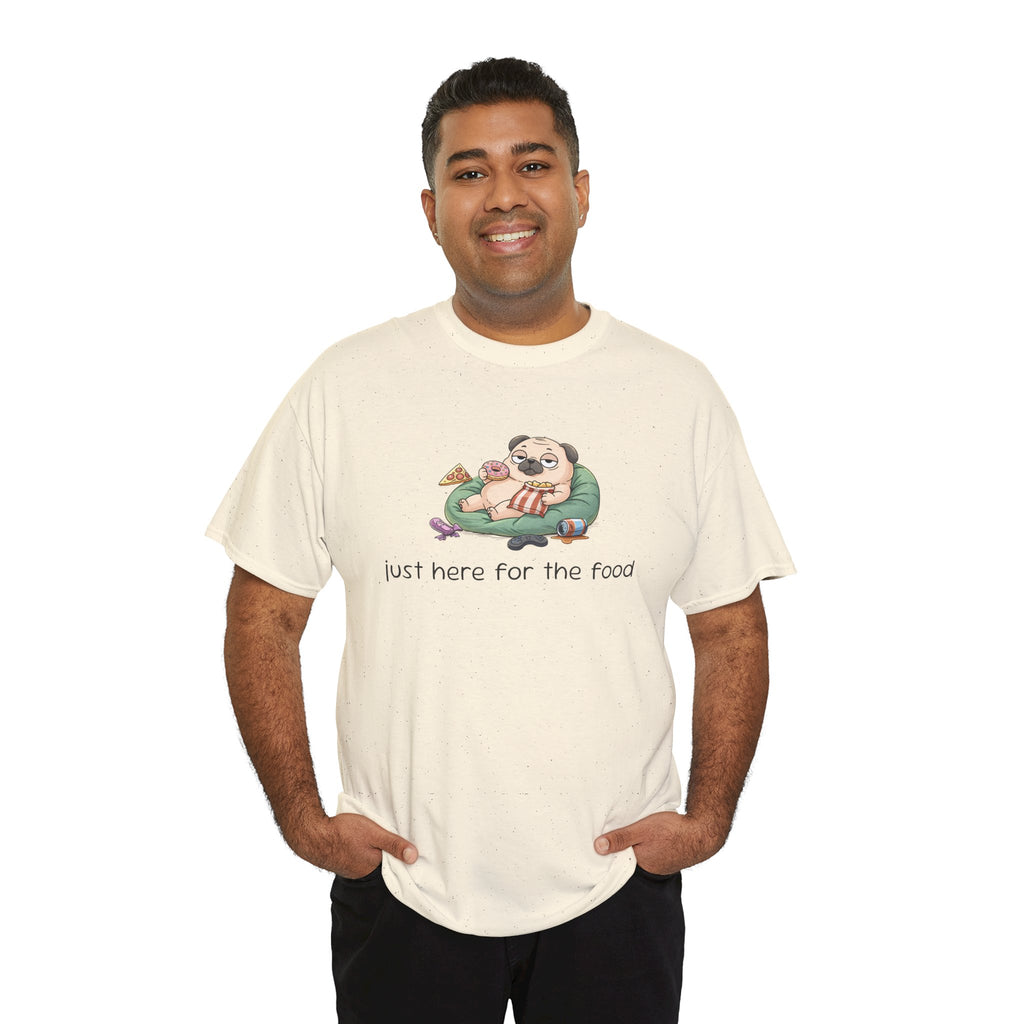 Pug Pizza Tee — "Just Here for the Food" Funny Dog T-Shirt