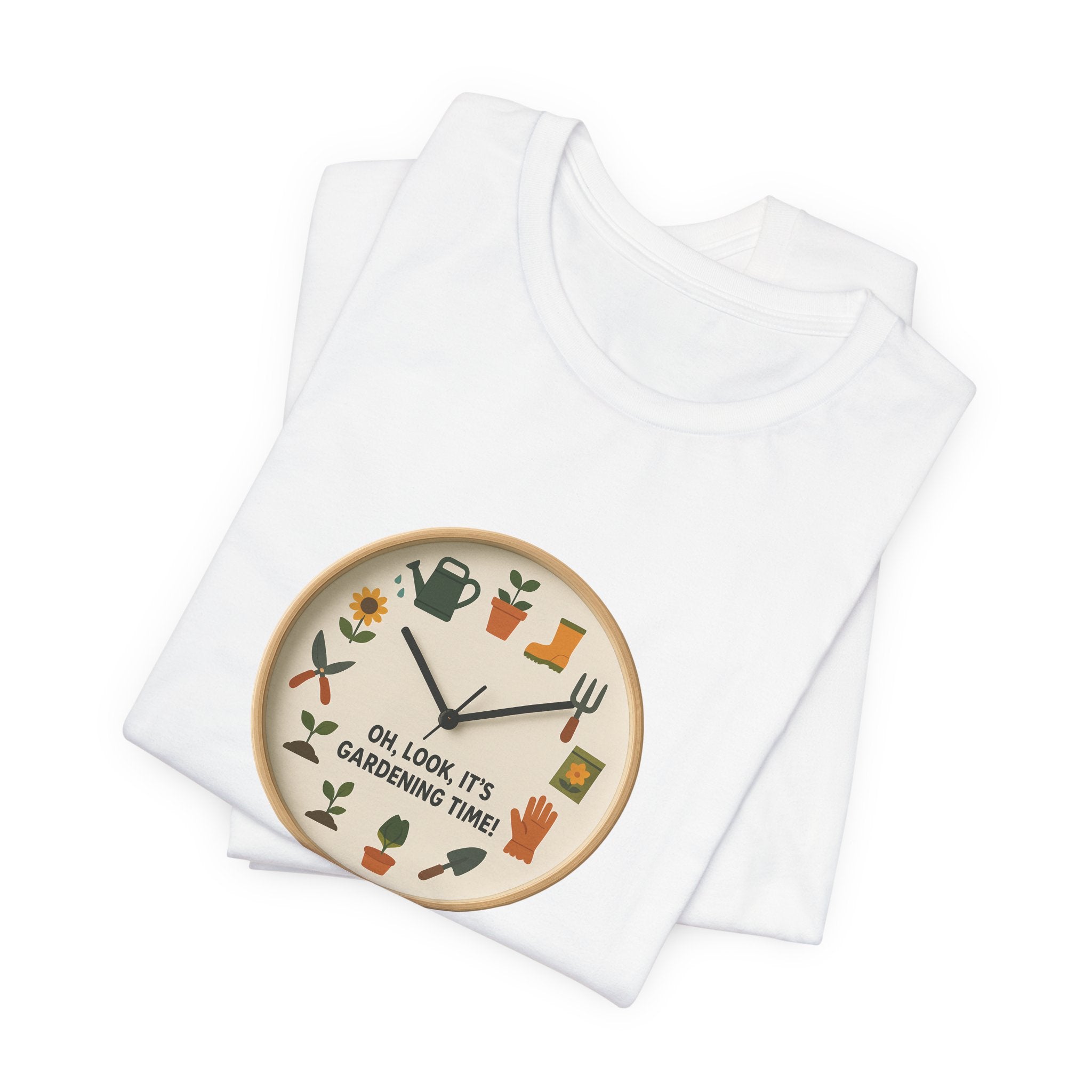 Gardening Tee — "Oh, Look, It's Gardening Time" Graphic Shirt