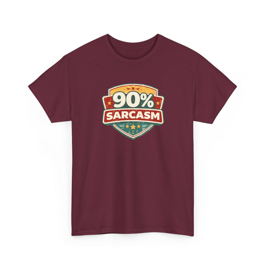 90% Sarcasm T-Shirt — Funny Retro Badge Graphic Tee for Sarcastic Humor