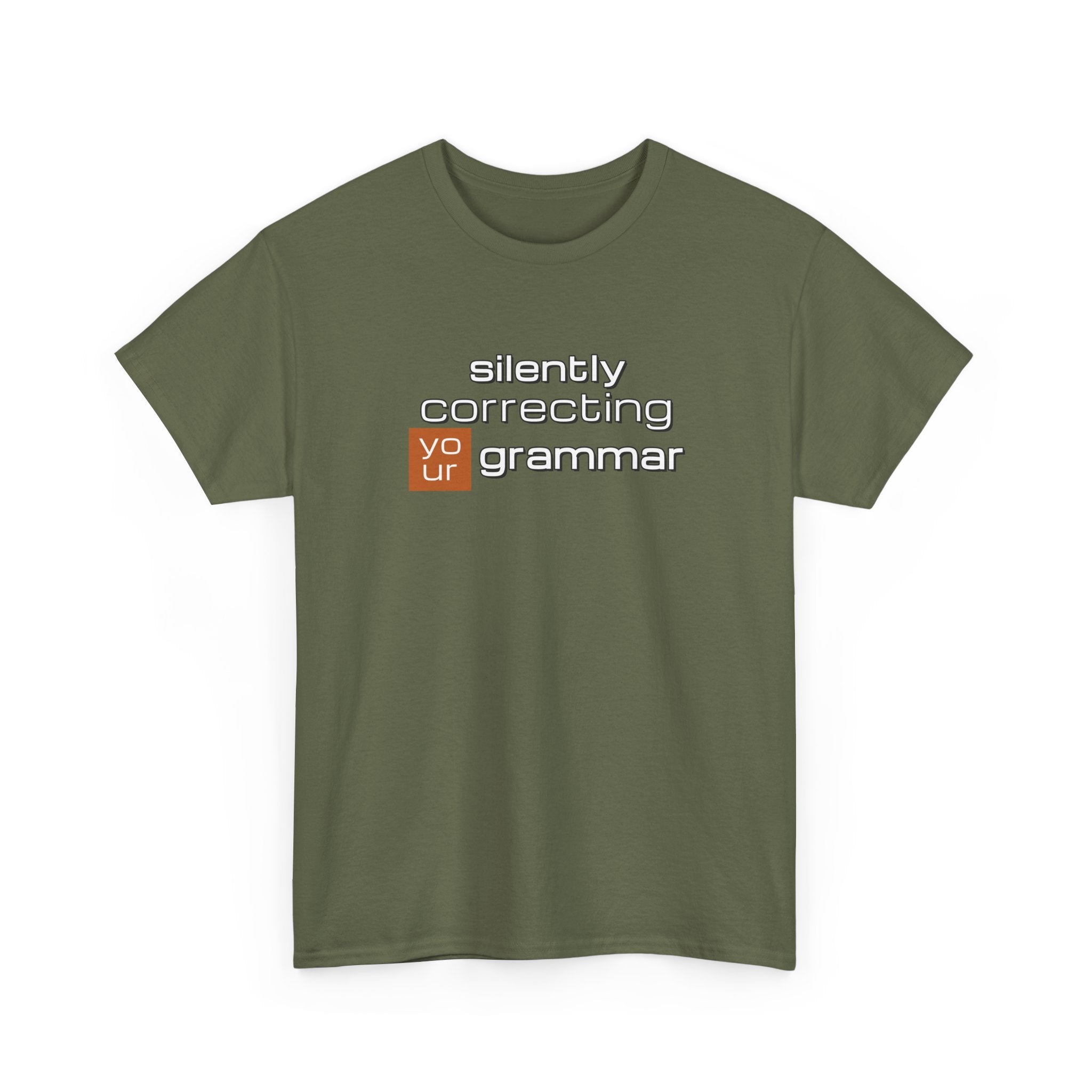 Grammar Nerd T-Shirt — "Silently Correcting Your Grammar" Sarcastic Humor Tee
