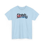 Finish Strong T-Shirt — Motivational Athletic Tee