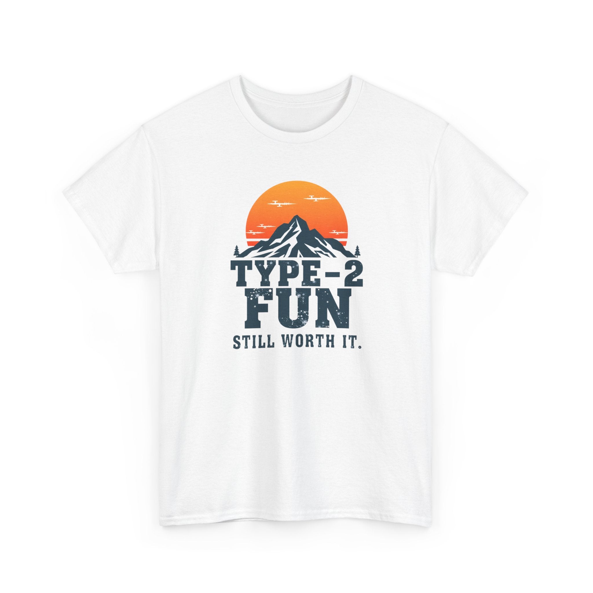 Type‑2 Fun Mountain T‑Shirt — "Type-2 Fun Still Worth It" Retro Sunset Tee