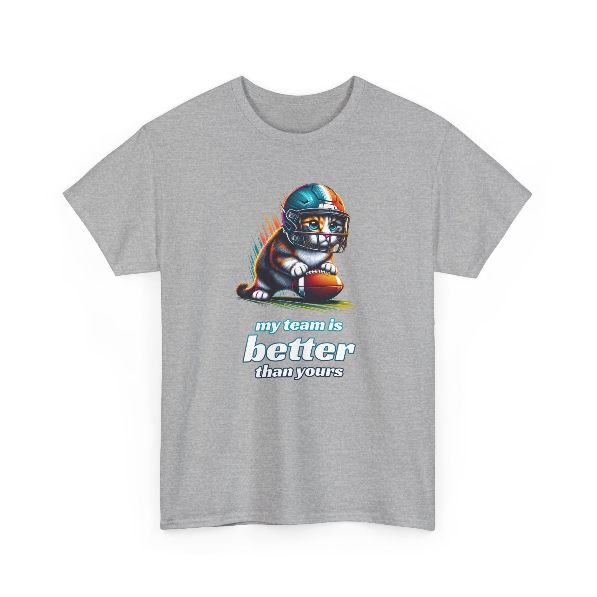 Football Fan T-Shirt — My Team Is Better Than Yours Football Cat Tee