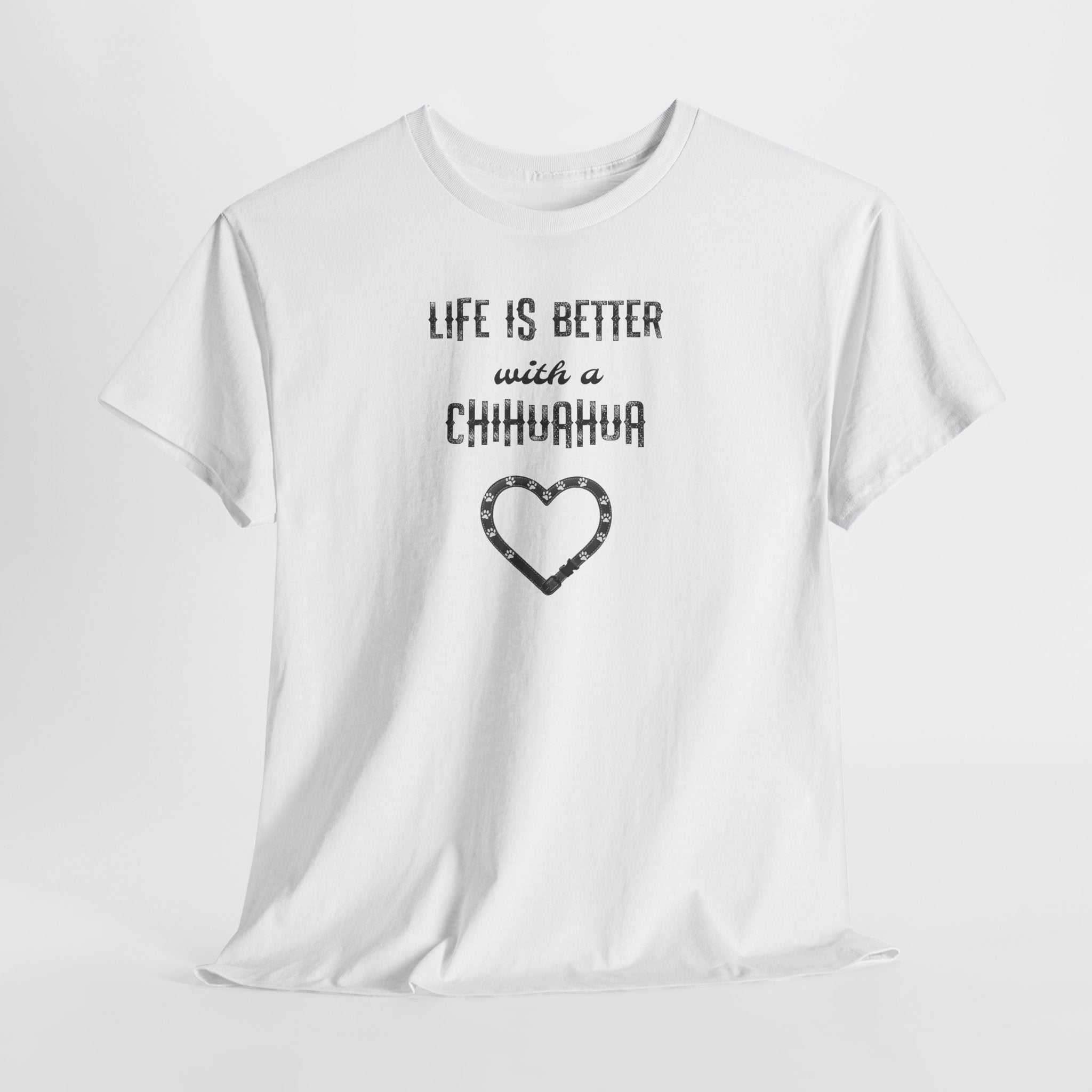 Life Is Better with a Chihuahua Heart Dog Lover Tee