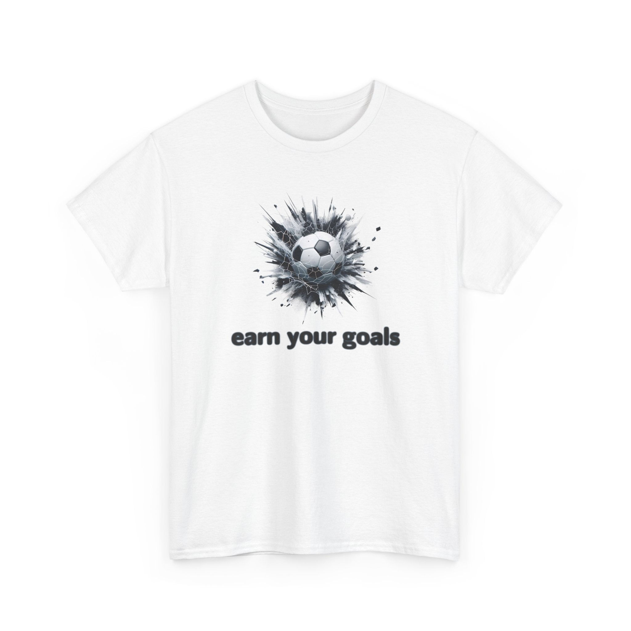 Football Soccer 'Earn Your Goals' T-Shirt