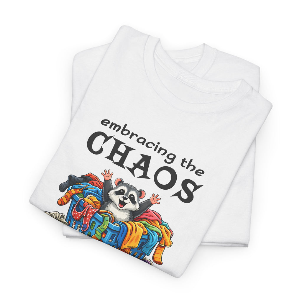 Embracing the Chaos T‑Shirt — Playful Raccoon & Messy Wardrobe Graphic Tee