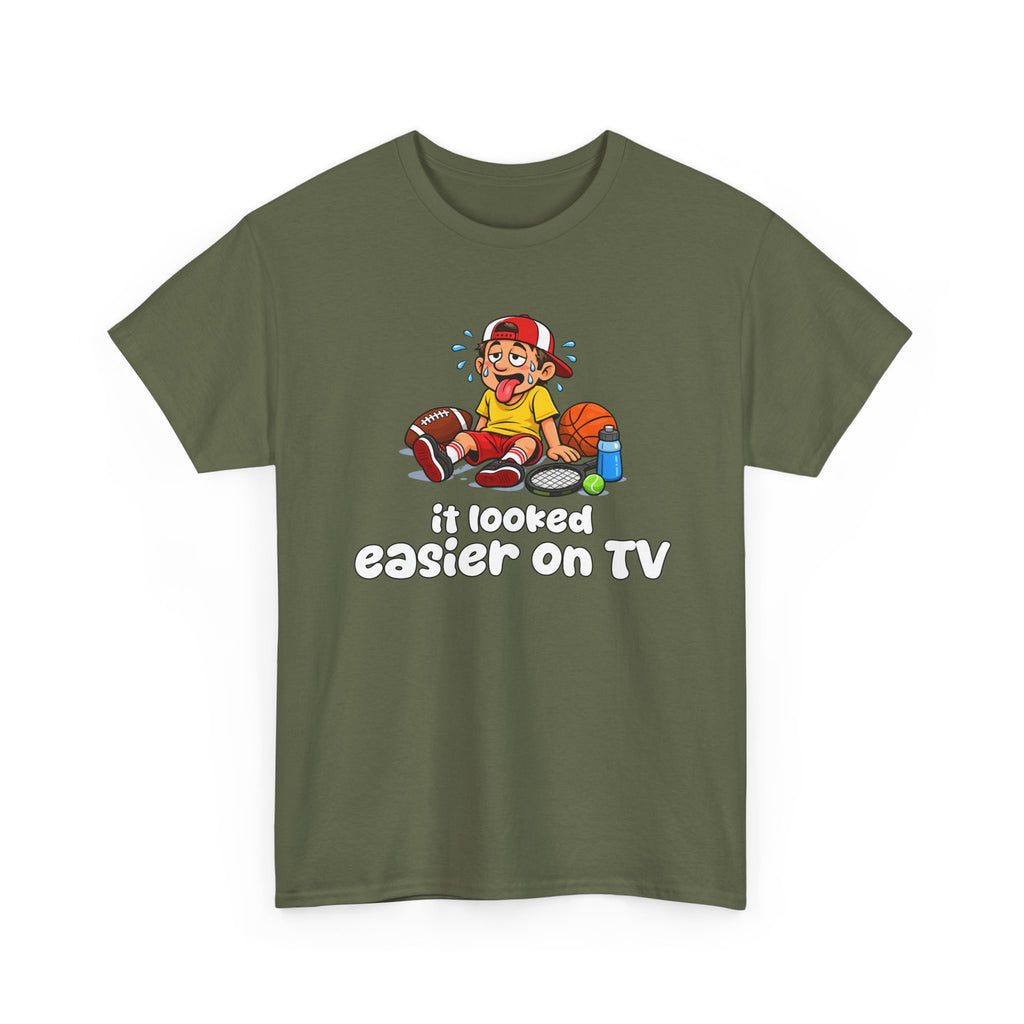 'It Looked Easier on TV' Funny Athletic Sports Fan Graphic T Shirt