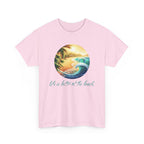 Beach Sunset T-Shirt — "Life Is Better at the Beach" Surf Graphic Tee