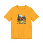 Cabin Escape T-Shirt — 'I'd Rather Be Here' Outdoors Tee