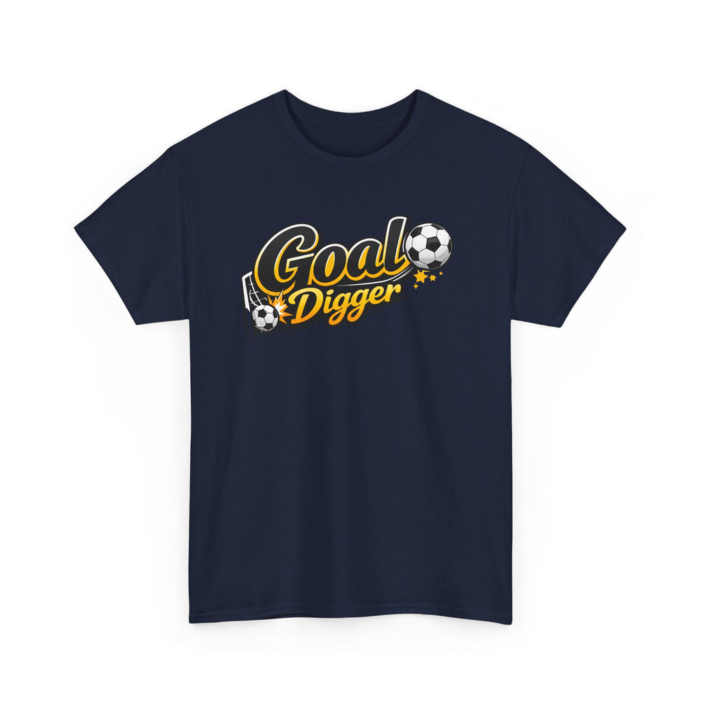 Goal Digger Soccer T-Shirt
