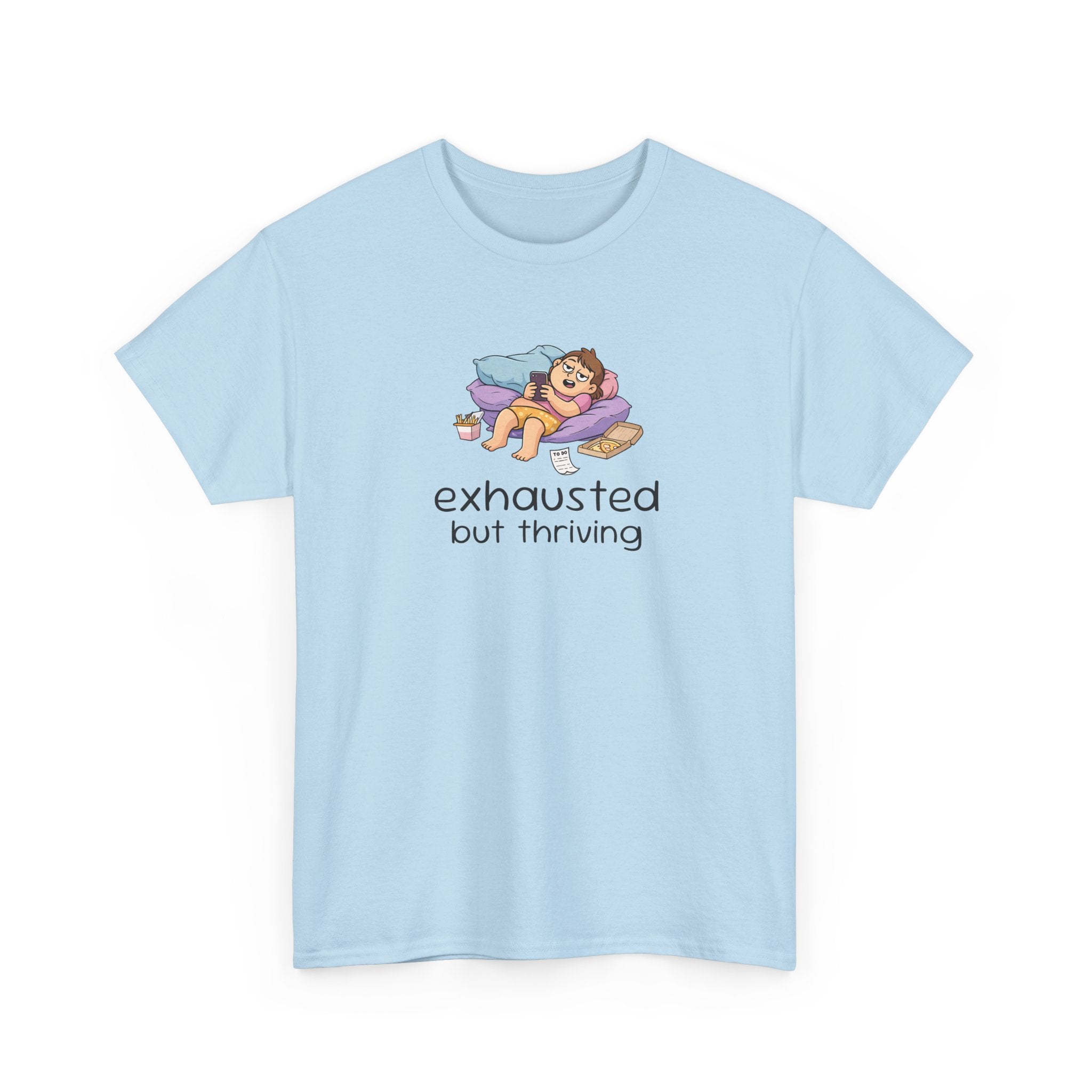 "Exhausted but Thriving" Cute Relaxed Graphic Tee