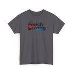 Finish Strong T-Shirt — Motivational Athletic Tee