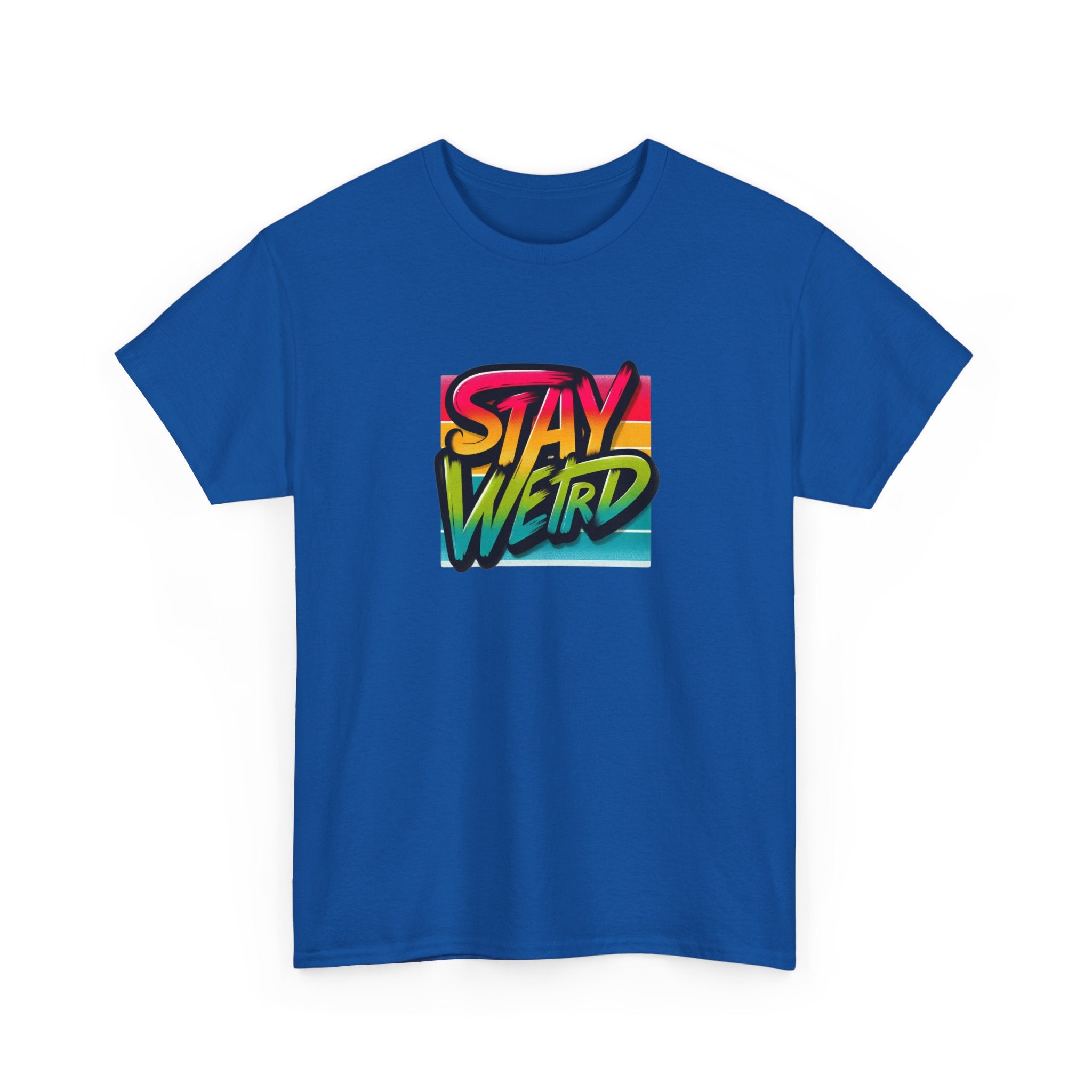 Stay Weird T-Shirt — Retro Rainbow Typography Tee