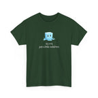 T‑Shirt — Cute Melting Ice Cube Graphic "It's Cool, Just a Little Meltdown"