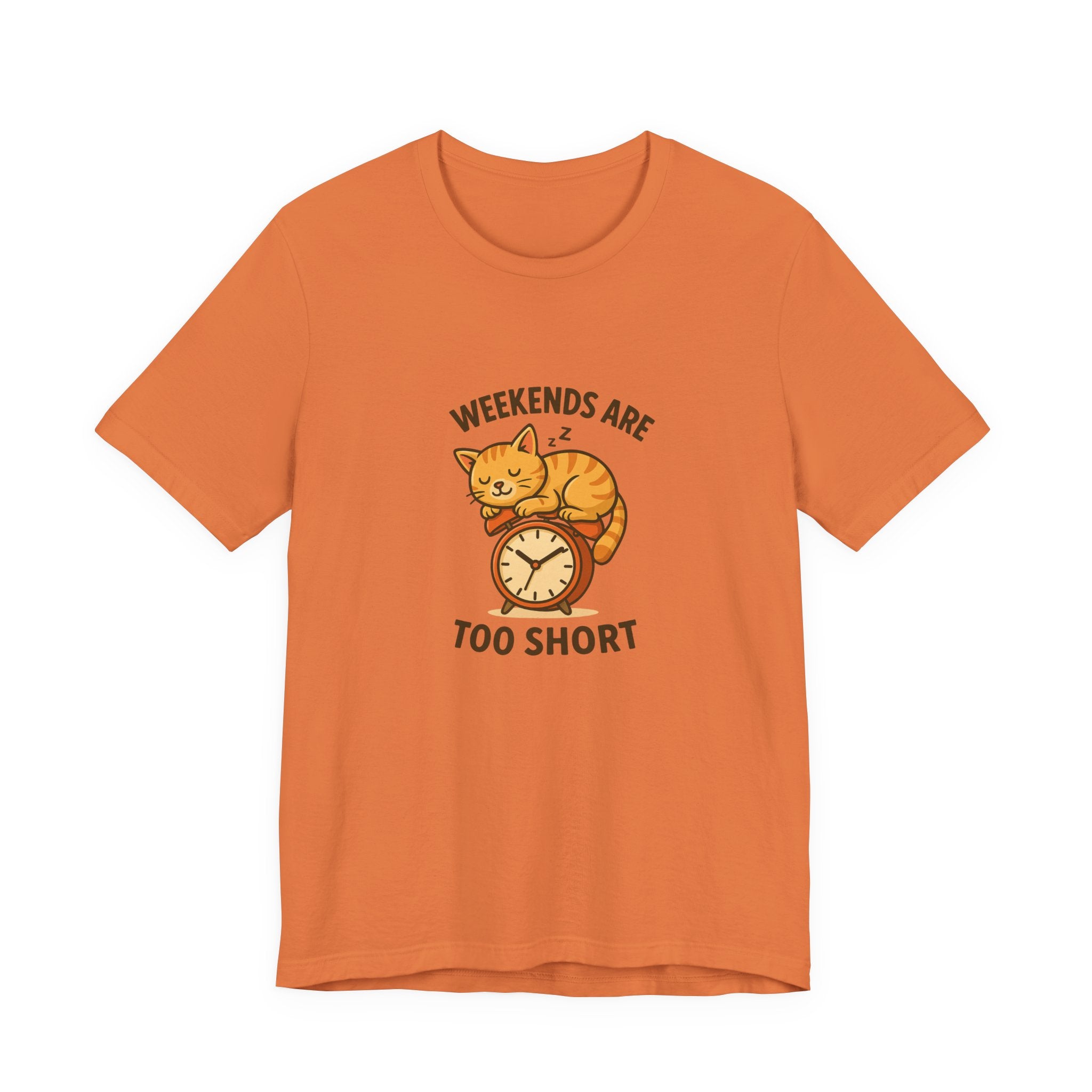 Weekend Are Too Short Cat T-Shirt — "Weekends Are Too Short" Cute Cat on Clock Tee