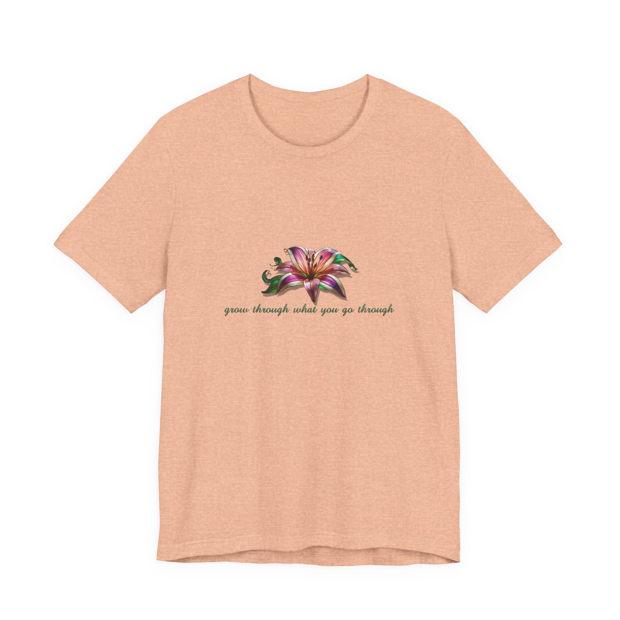Floral Resilience Tee — "Grow Through What You Go Through" T‑Shirt