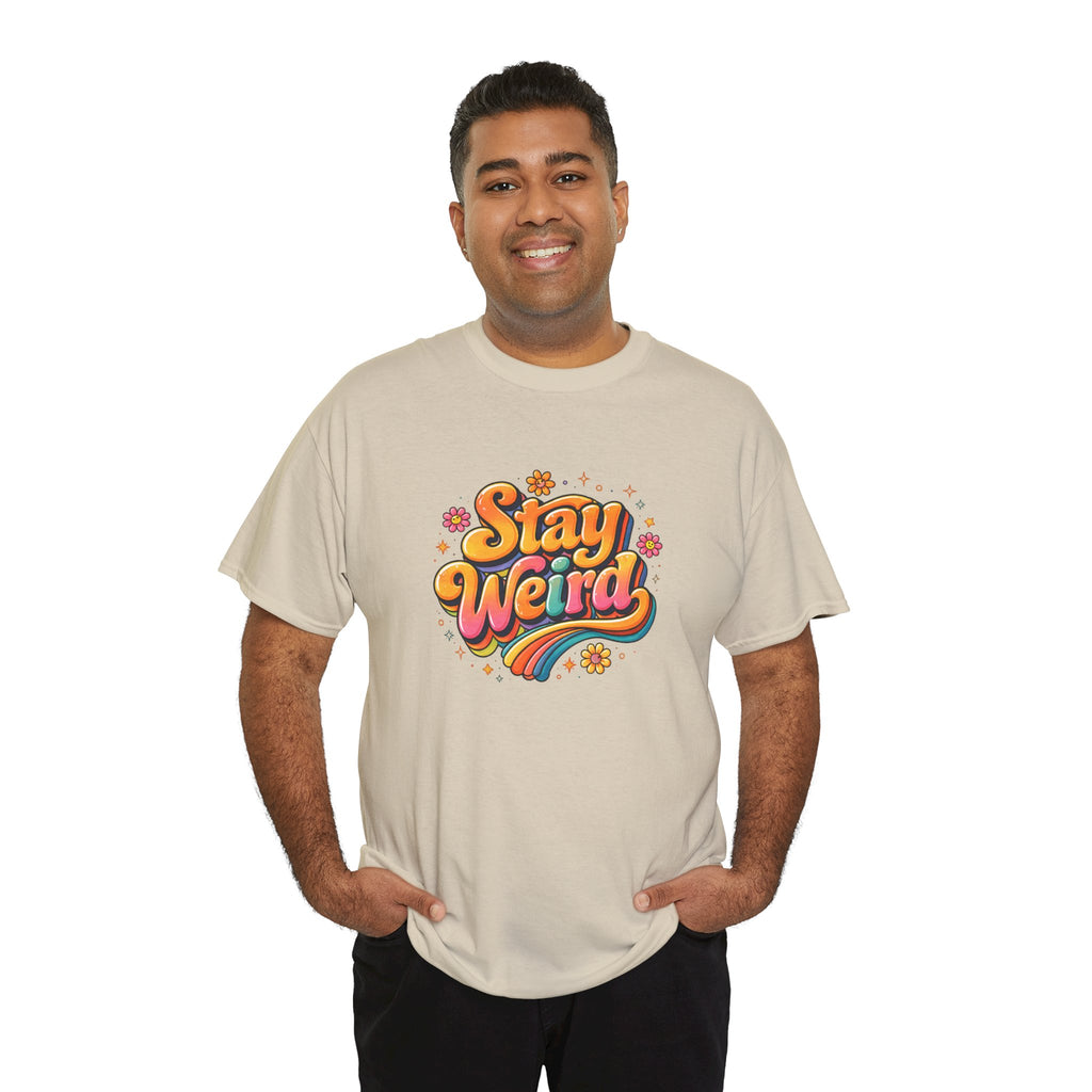 Stay Weird T-Shirt — Retro Rainbow Graphic Tee