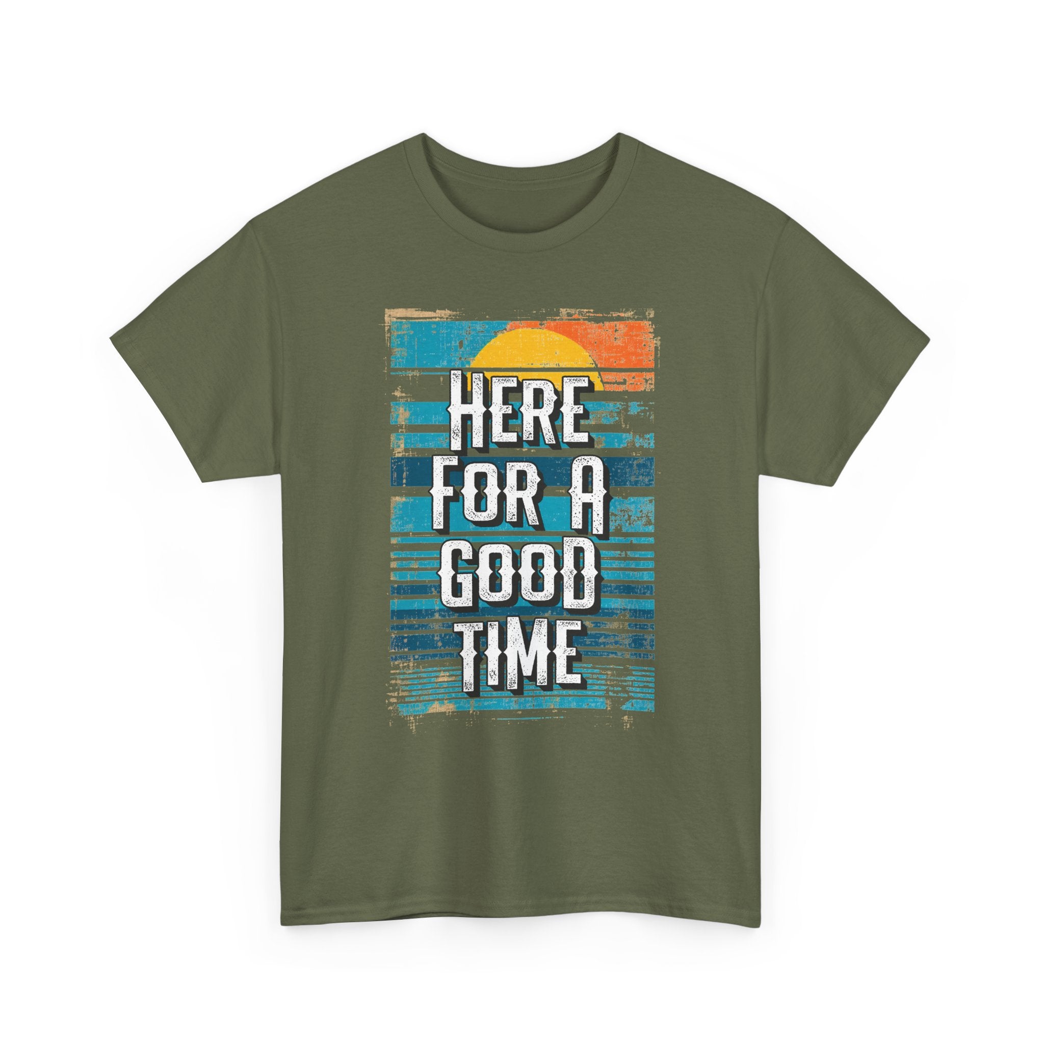 Here For A Good Time Tee — Retro Sunset Graphic T-Shirt