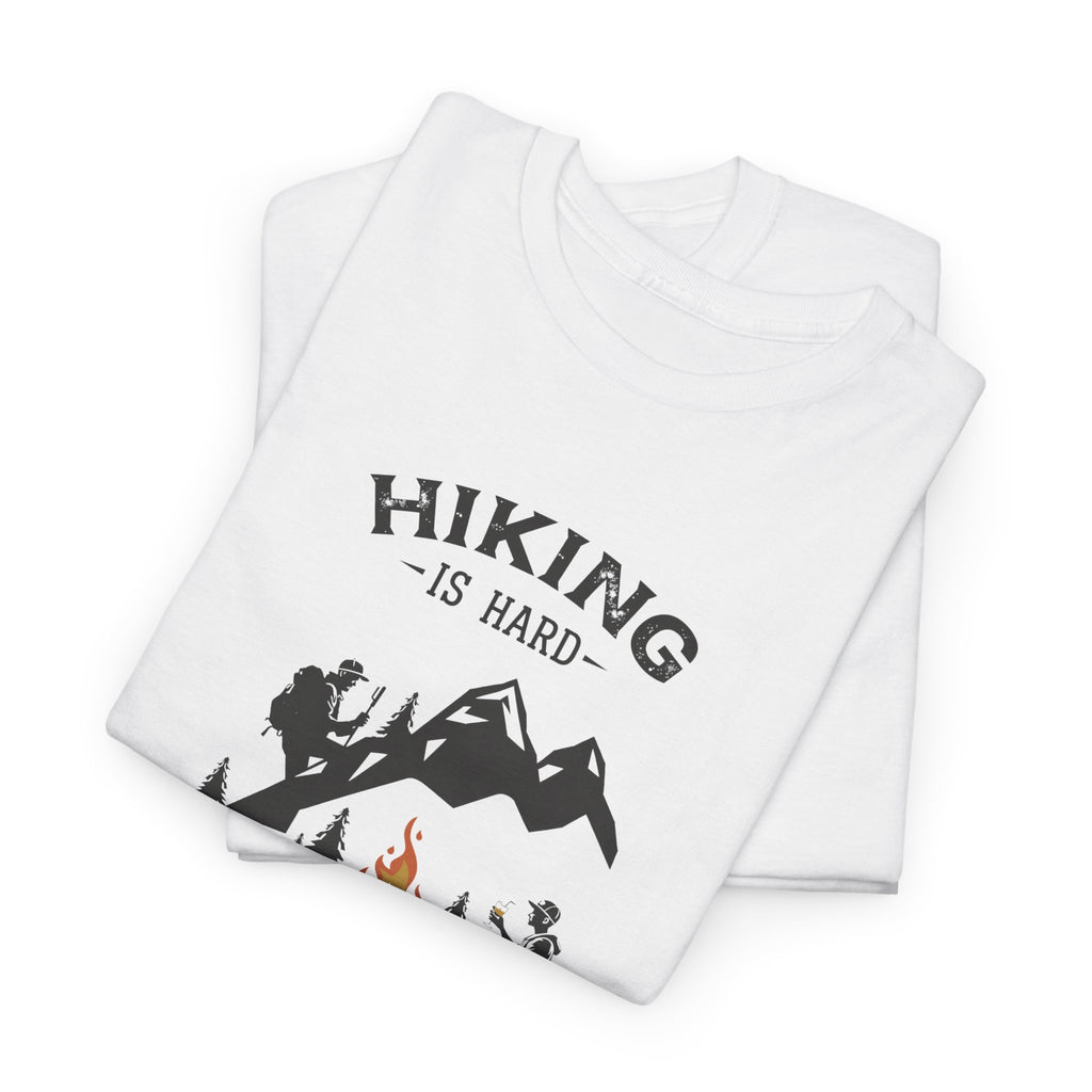 Hiking Is Hard, Chillin’ Is Easy T-Shirt — Camping Mountains Campfire Graphic Tee