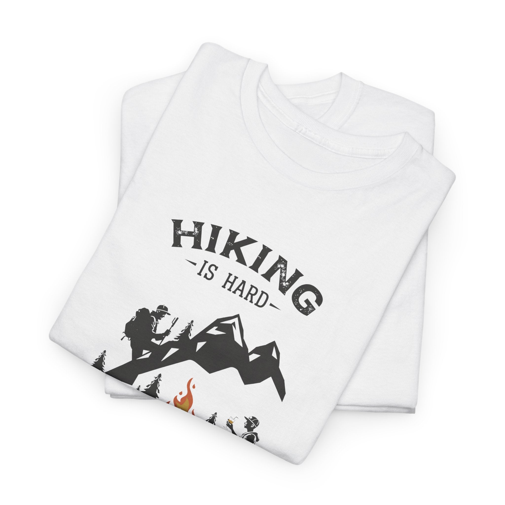 Hiking Is Hard, Chillin’ Is Easy T-Shirt — Camping Mountains Campfire Graphic Tee