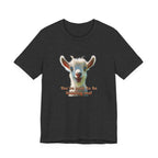 Funny Goat T-Shirt — "You’ve Goat To Be Kidding Me!" Cute Goat Graphic Tee