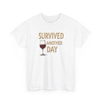 Survived Another Day Wine T-Shirt — Funny Wine Lover Tee