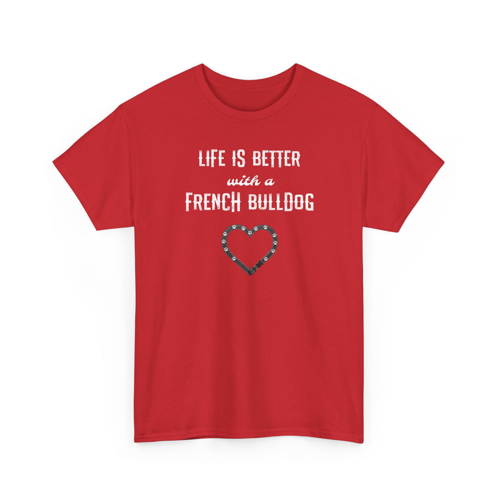 Life Is Better with a French Bulldog Heart Dog Lover Tee