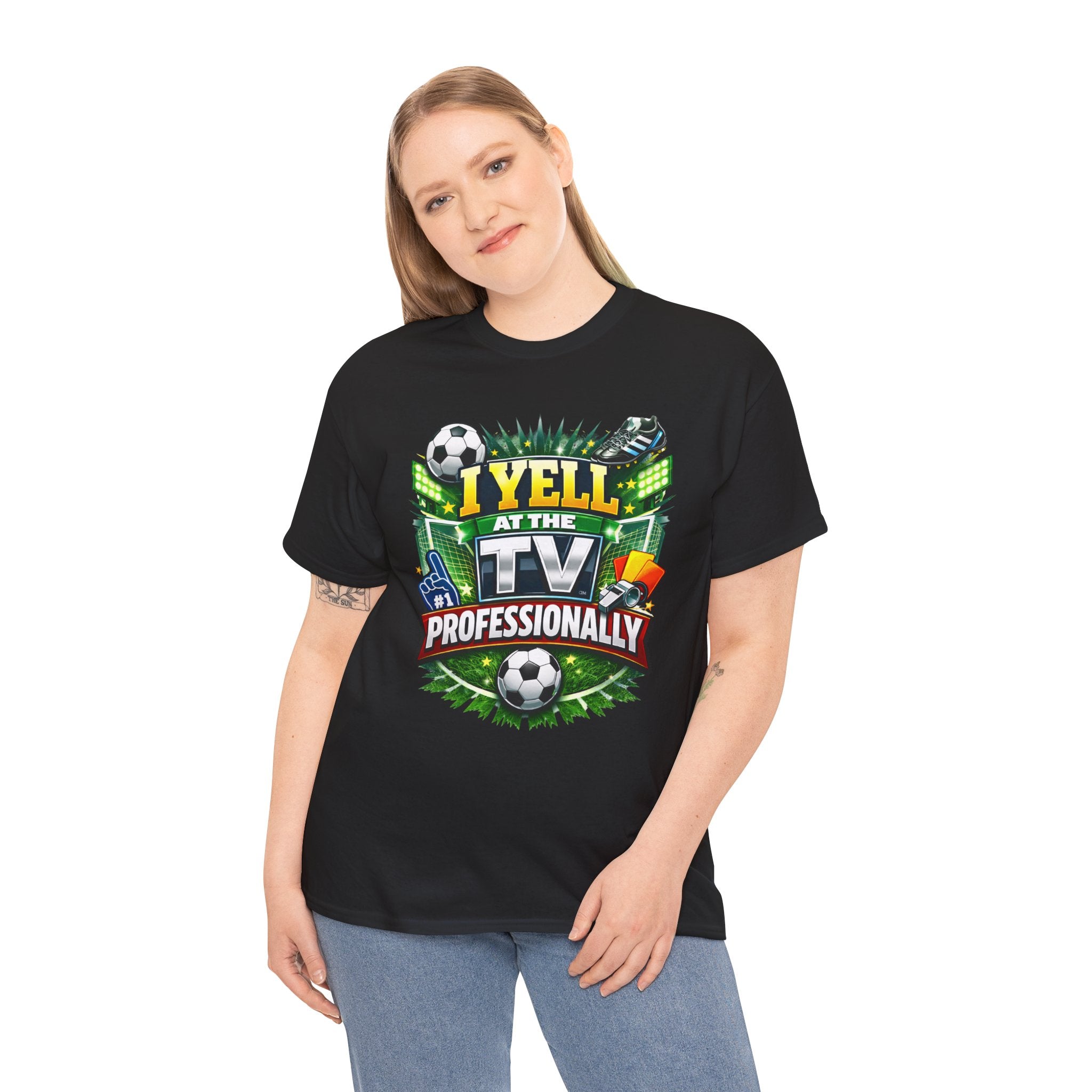 I Yell at the TV Professionally Funny Soccer Fan T-Shirt