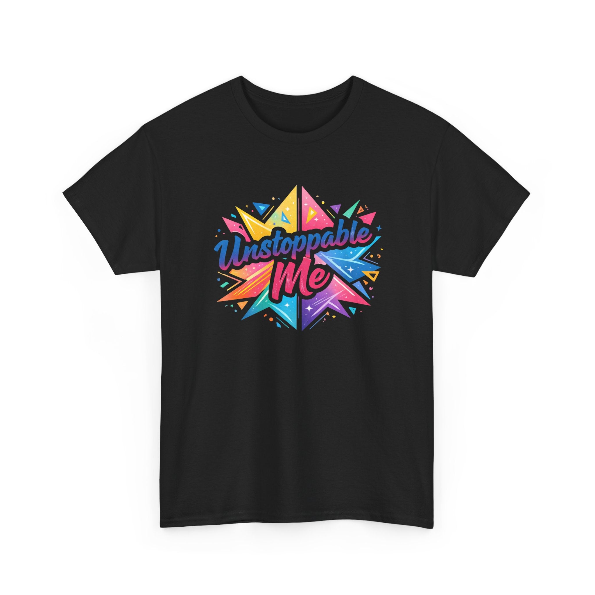 Unstoppable Me T-Shirt — Colorful Motivational Graphic Tee