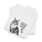 Maine Coon Cat T-Shirt — "I Love My Maine Coon" Tee