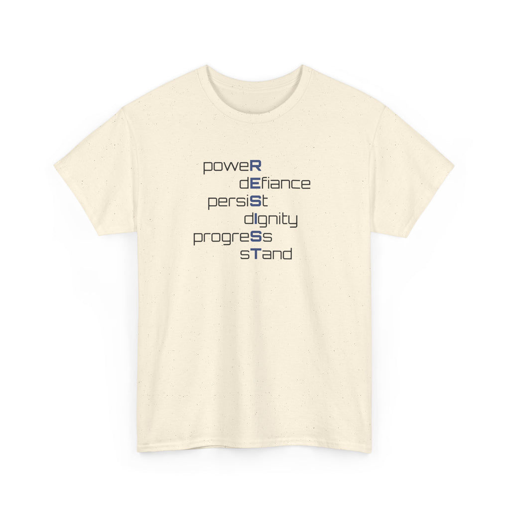 Resist T‑Shirt — 'power defiance persist dignity progress stand' Minimalist Protest Tee