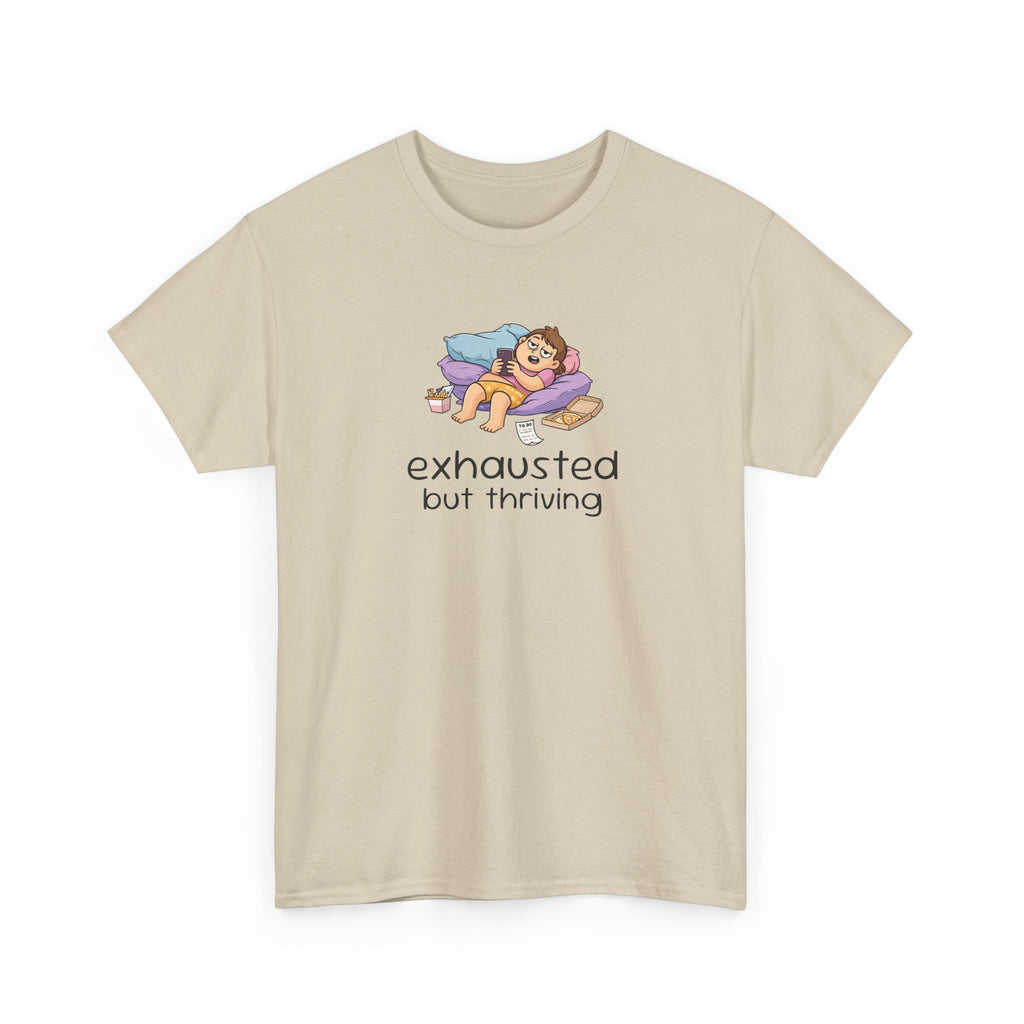 "Exhausted but Thriving" Cute Relaxed Graphic Tee
