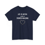 Navy blue t-shirt with text 'Life is better with a French Bulldog' on a white background