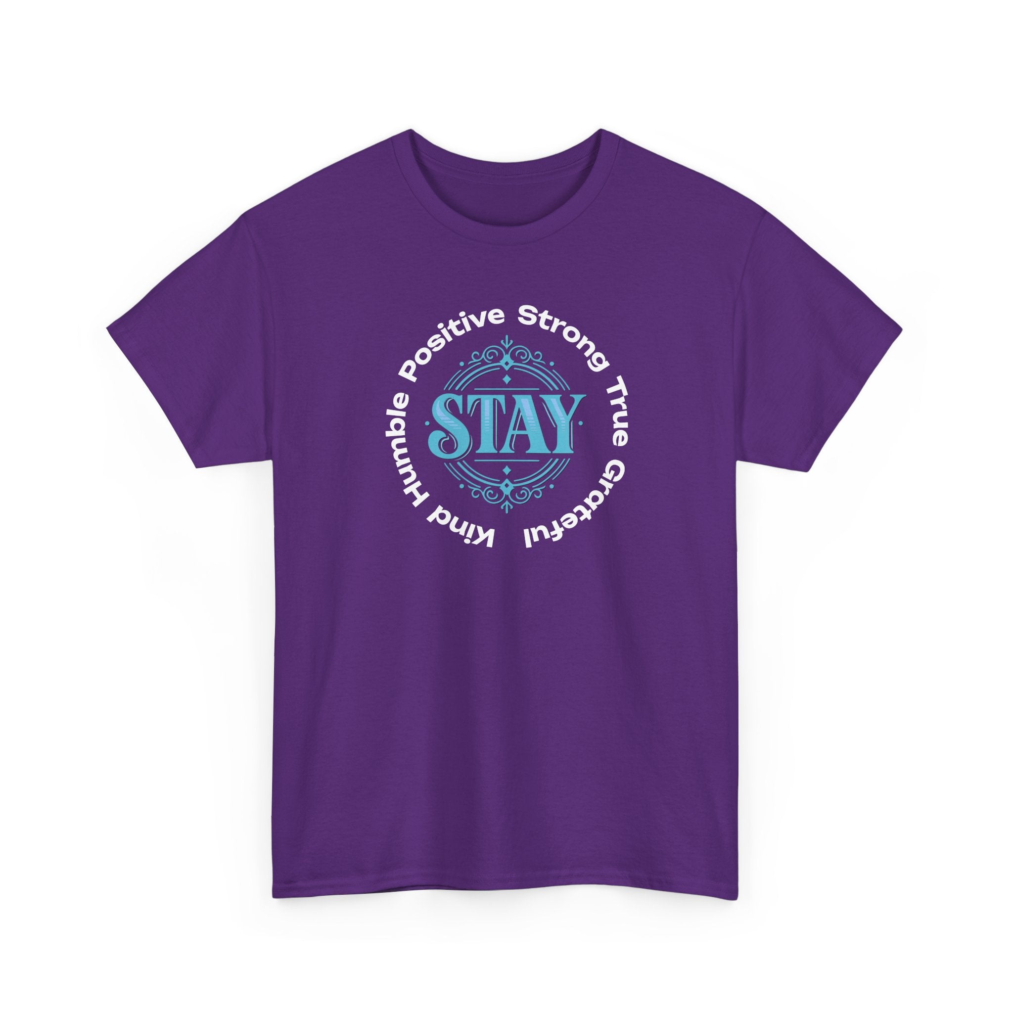 Stay Positive Graphic Tee — 'STAY' Inspirational Badge T‑Shirt