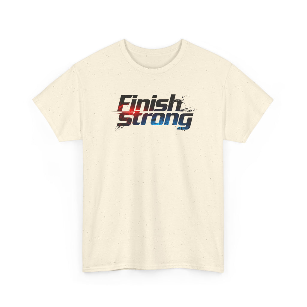 Finish Strong T-Shirt — Motivational Athletic Tee