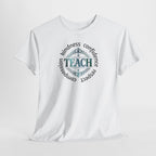 Teacher Inspirational Tee — "Teach" with Kindness, Confidence, Respect & Compassion