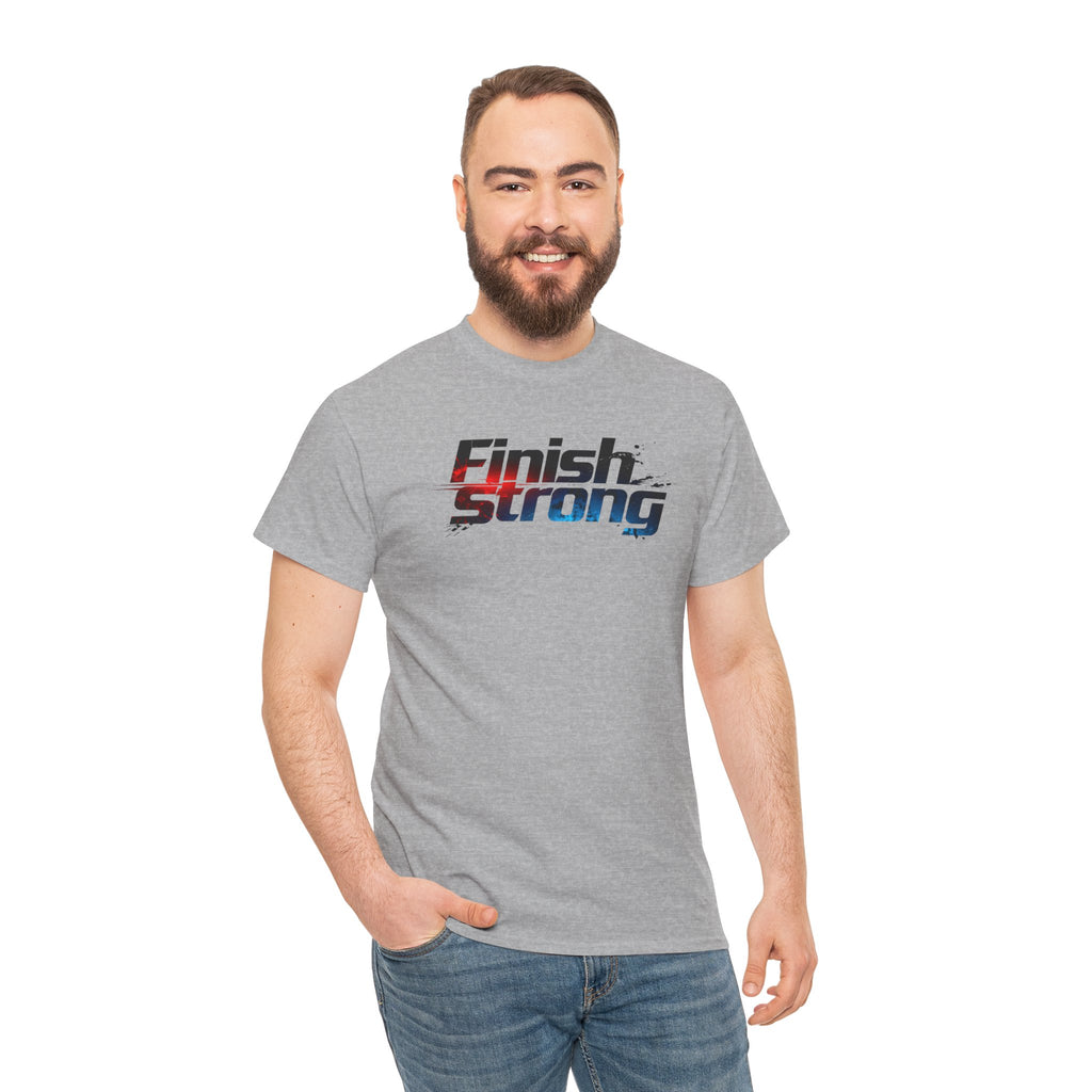 Finish Strong T-Shirt — Motivational Athletic Tee