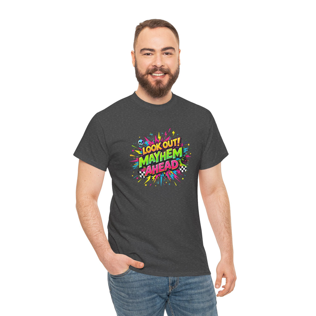 Look Out! Mayhem Ahead Graphic Tee — Colorful Retro Comic Humor Shirt