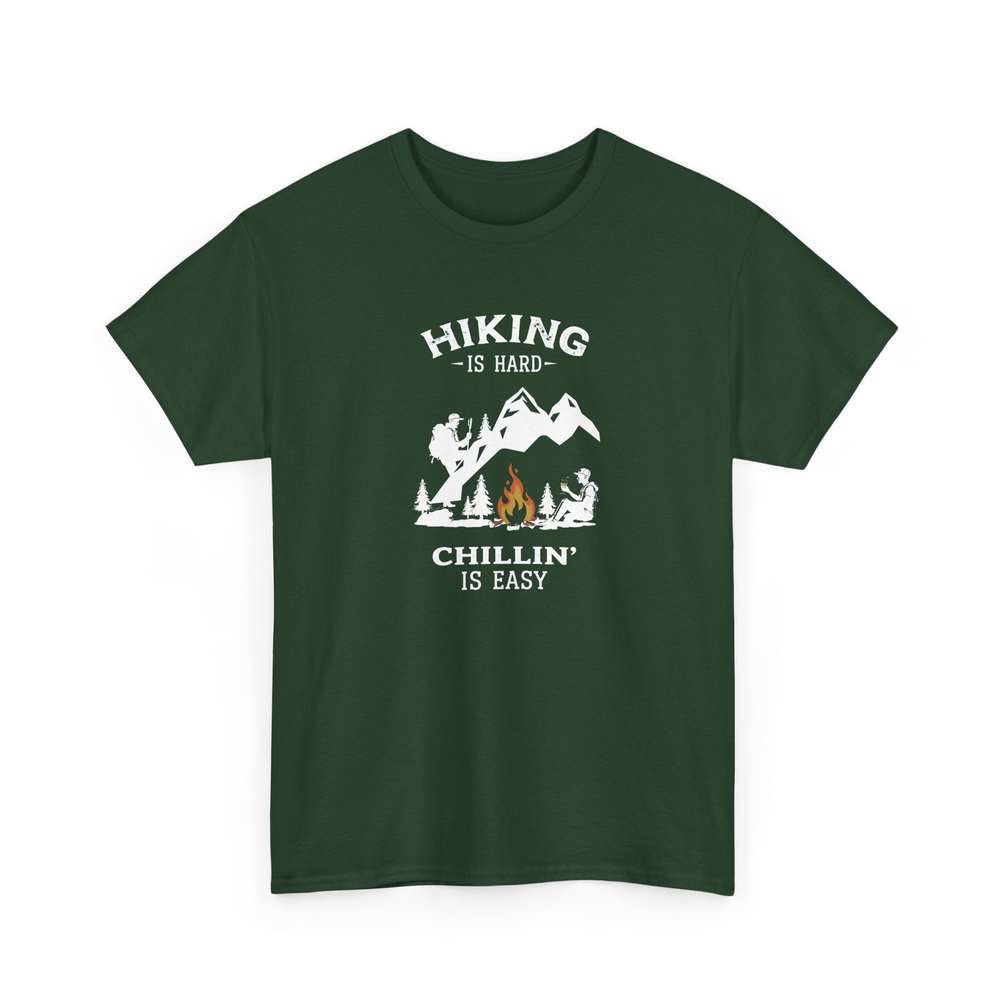 Hiking Is Hard, Chillin’ Is Easy T-Shirt — Camping Mountains Campfire Graphic Tee