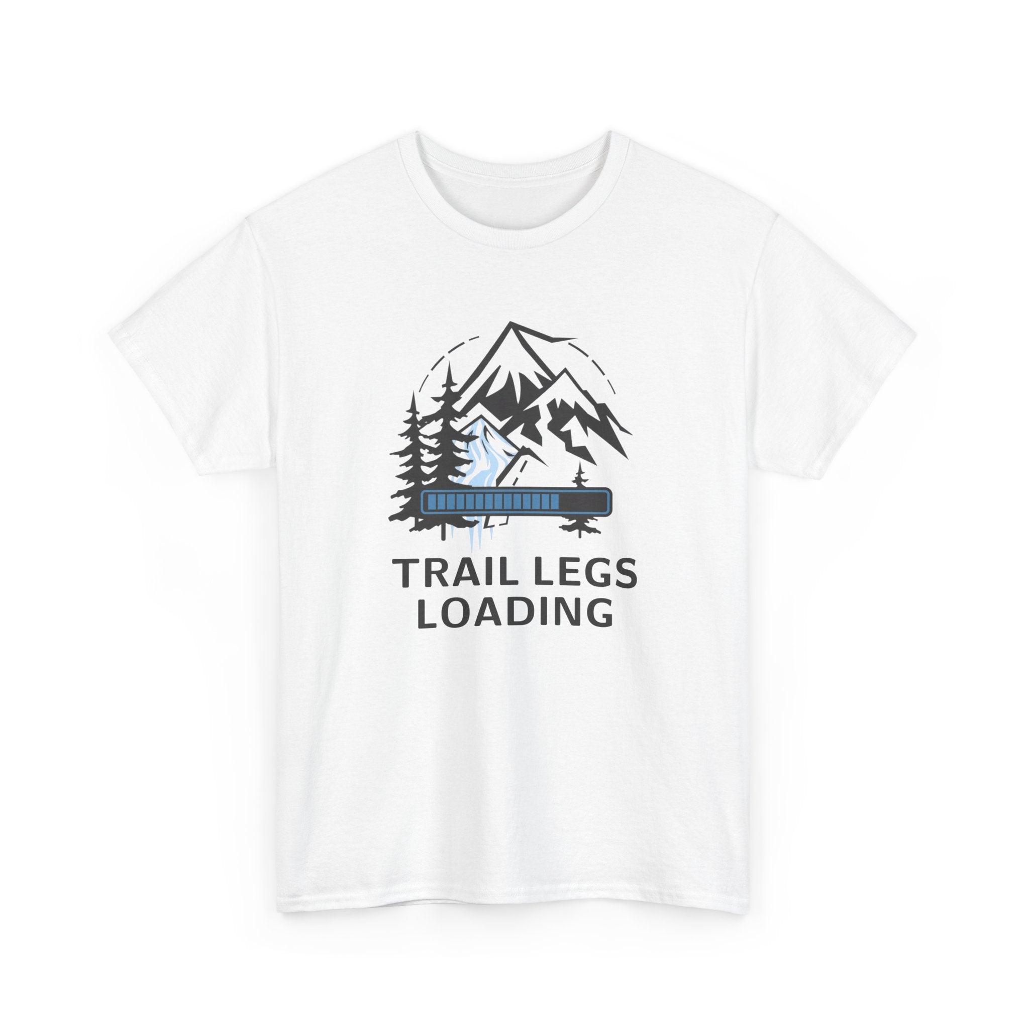 Trail Legs Loading T‑Shirt — Hiking Mountain Graphic Tee