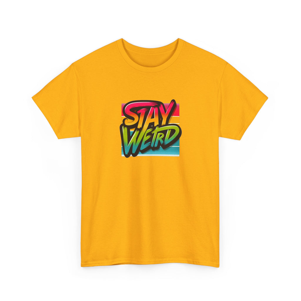 Stay Weird T-Shirt — Retro Rainbow Typography Tee