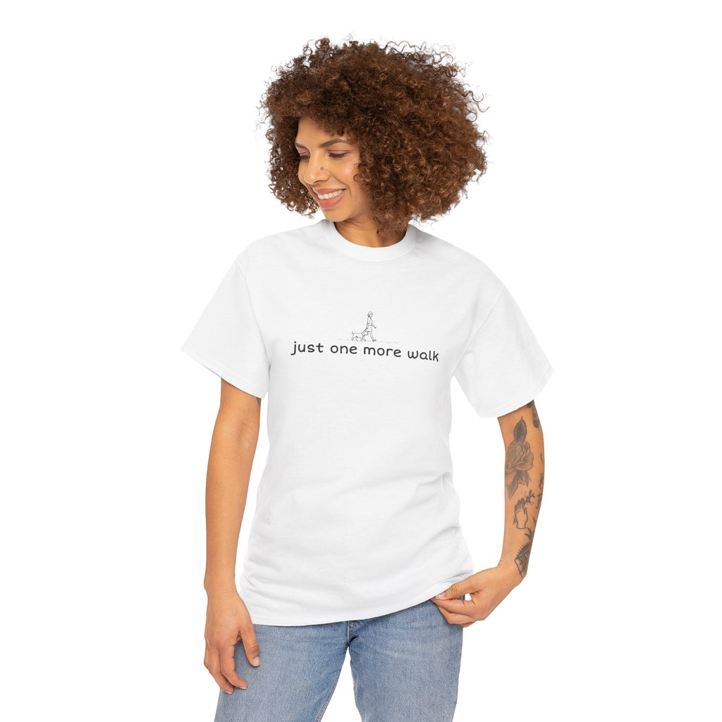 “just one more walk” Minimal Dog Walking Tee For Her