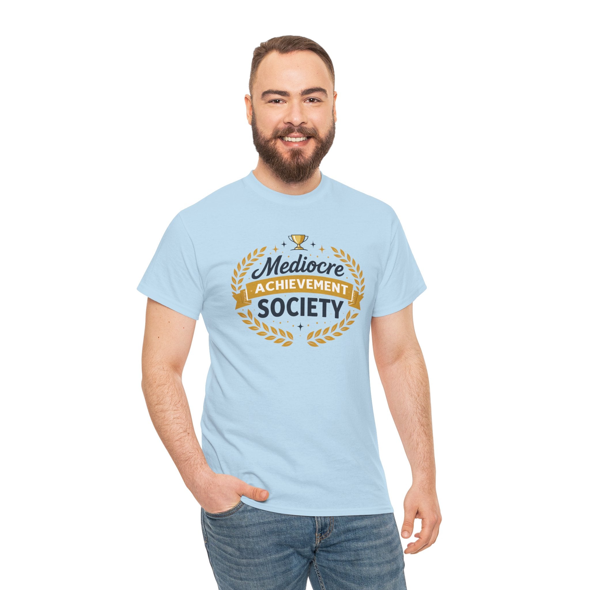 Mediocre Achievement Society T-Shirt — Funny Sarcastic Tee
