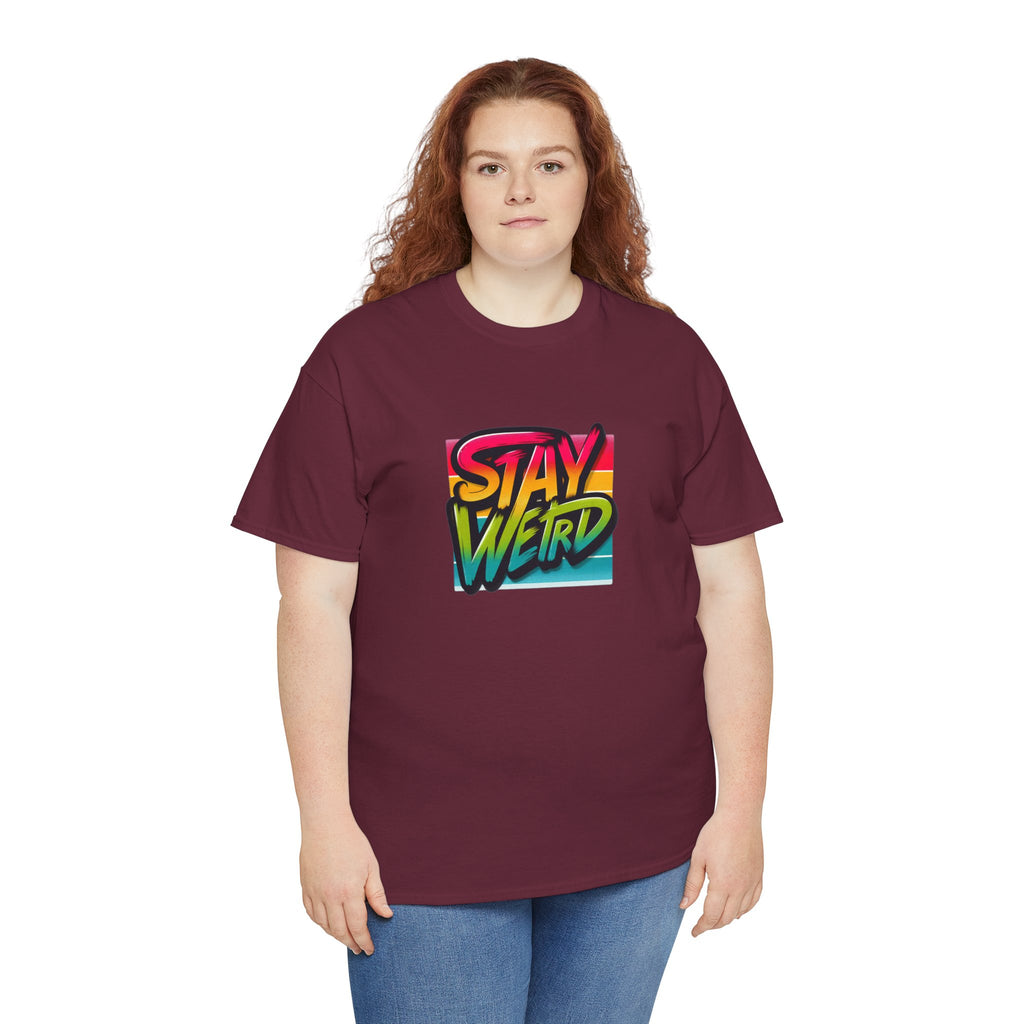 Stay Weird T-Shirt — Retro Rainbow Typography Tee