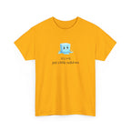 T‑Shirt — Cute Melting Ice Cube Graphic "It's Cool, Just a Little Meltdown"