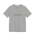 T-Shirt — "I'm a professional amateur" Funny Quote Tee
