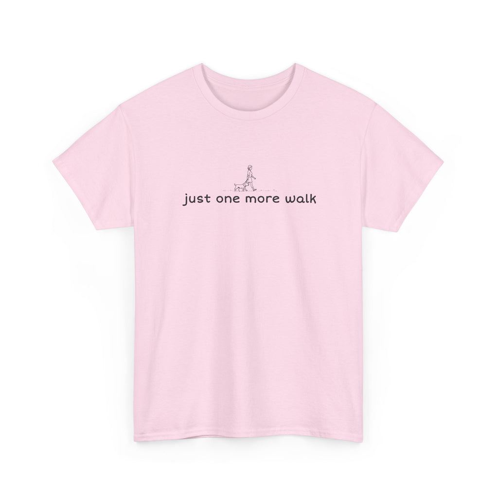 “just one more walk” Minimal Dog Walking Tee For Her