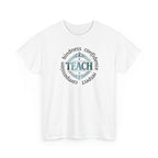 Teacher Inspirational Tee — "Teach" with Kindness, Confidence, Respect & Compassion