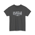 Hustle Mode On T-Shirt — Motivational Graphic Tee for Entrepreneurs & Go-Getters