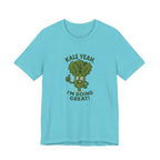 Kale Yeah! I'm Doing Great T-Shirt — Funny Healthy Veggie Graphic Tee